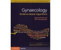 Gynaecology Evidence-Based Algorithms 1st/2017 (South Asia Edition)